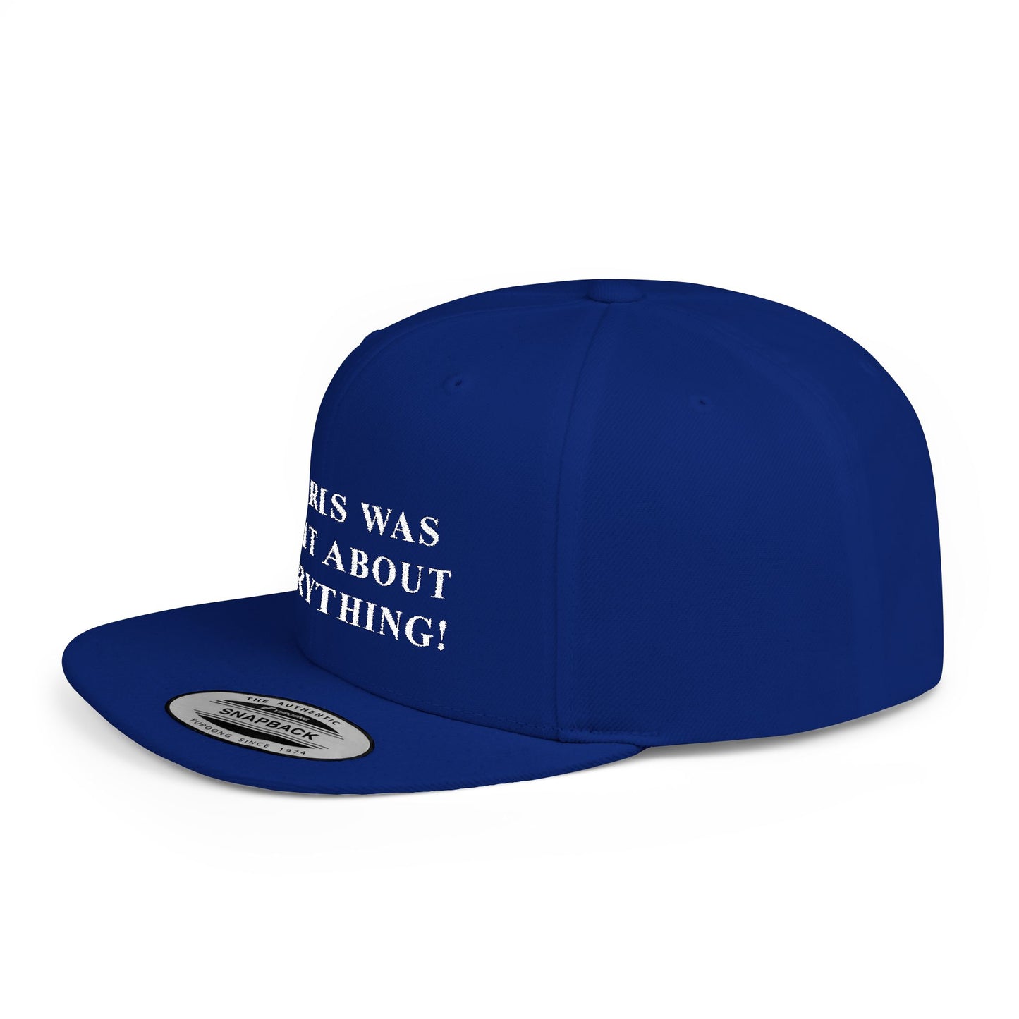 HARRIS WAS RIGHT ABOUT EVERYTHING! Snapback
